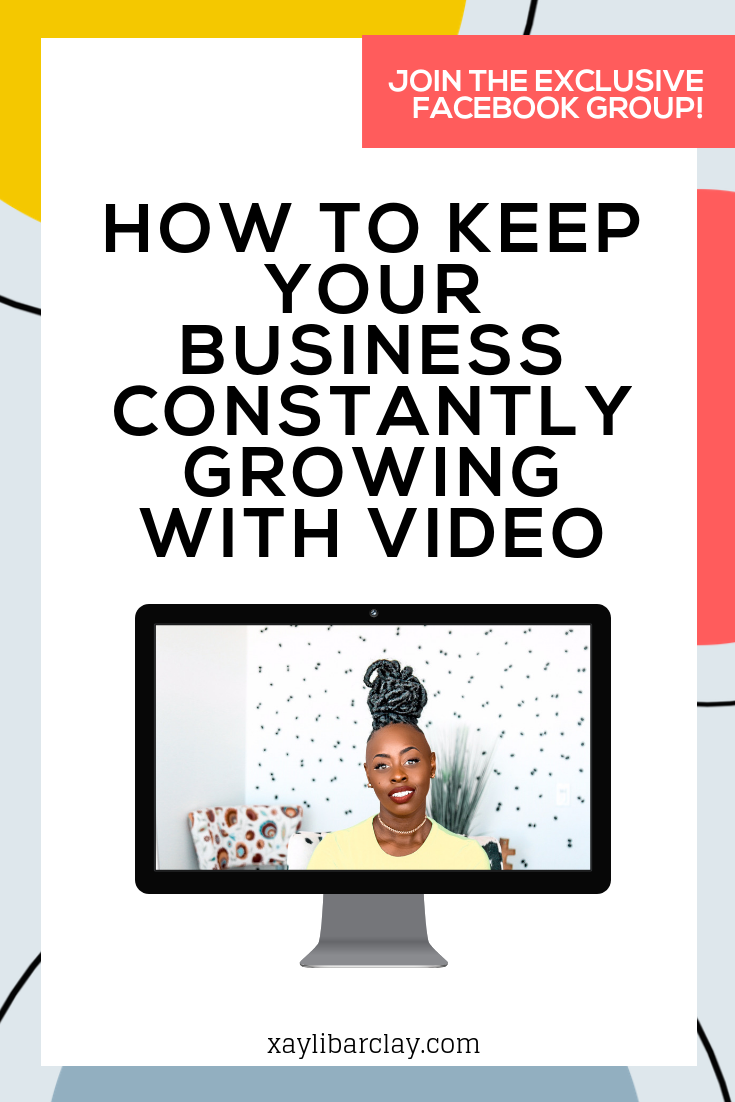 how to keep your business constantly growing with video