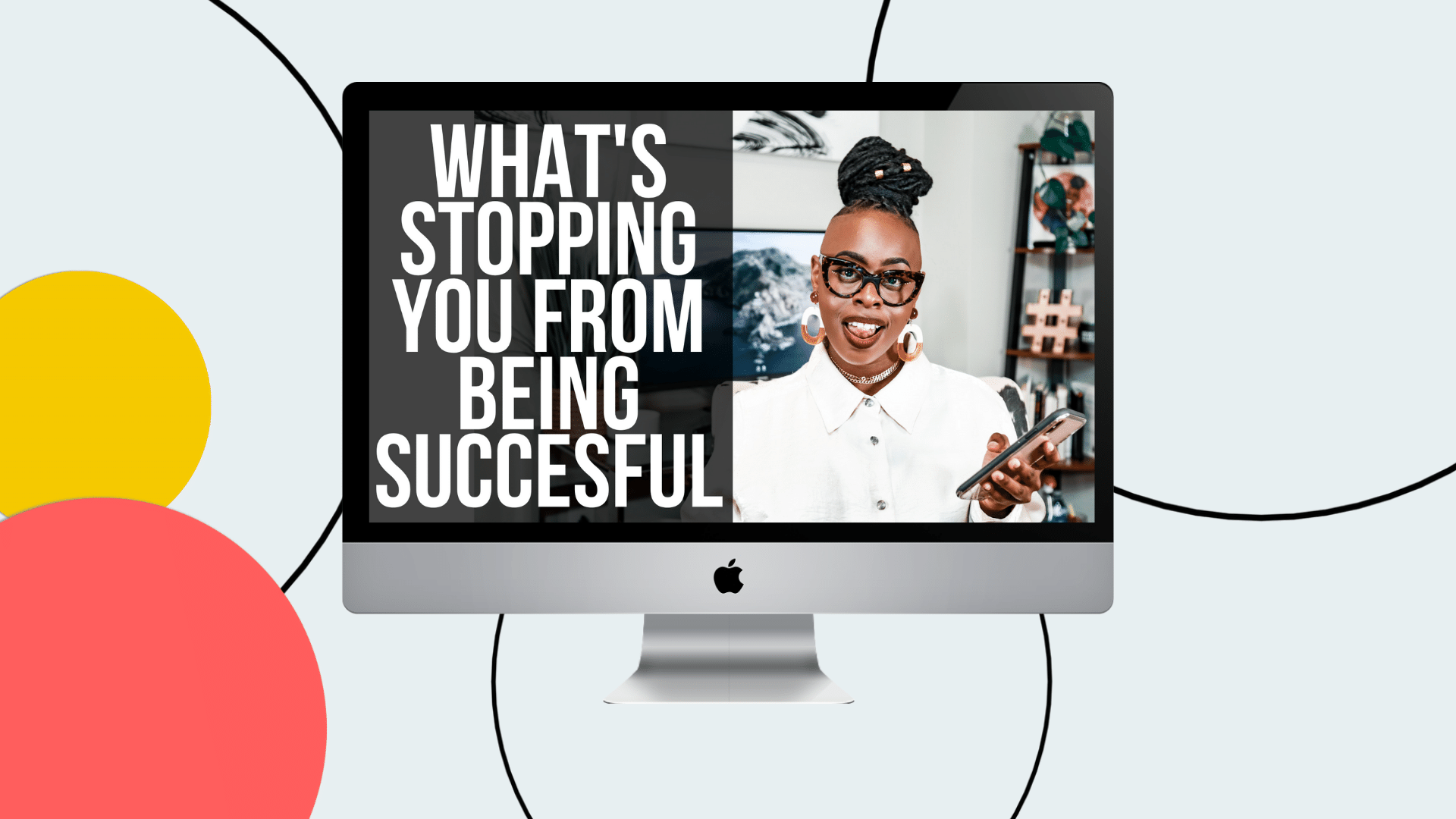 What's stopping you from being successful